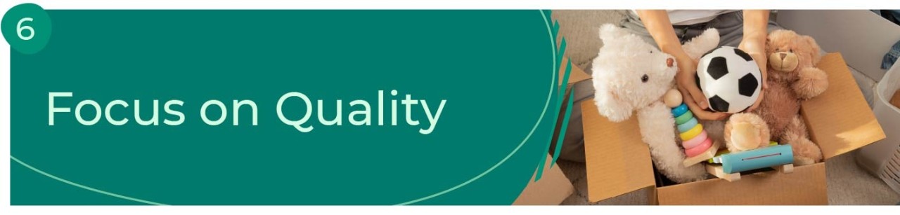 6 Focus on Quality